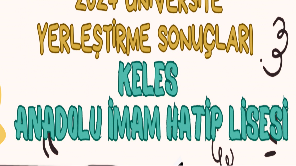 2024 ÜNİVERSİTE YERLEŞME SONUÇLARIMIZ 